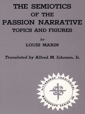 cover image of The Semiotics of the Passion Narrative